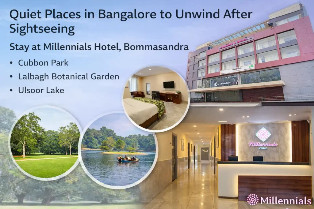 Quiet Places in Bangalore to Unwind After Sightseeing