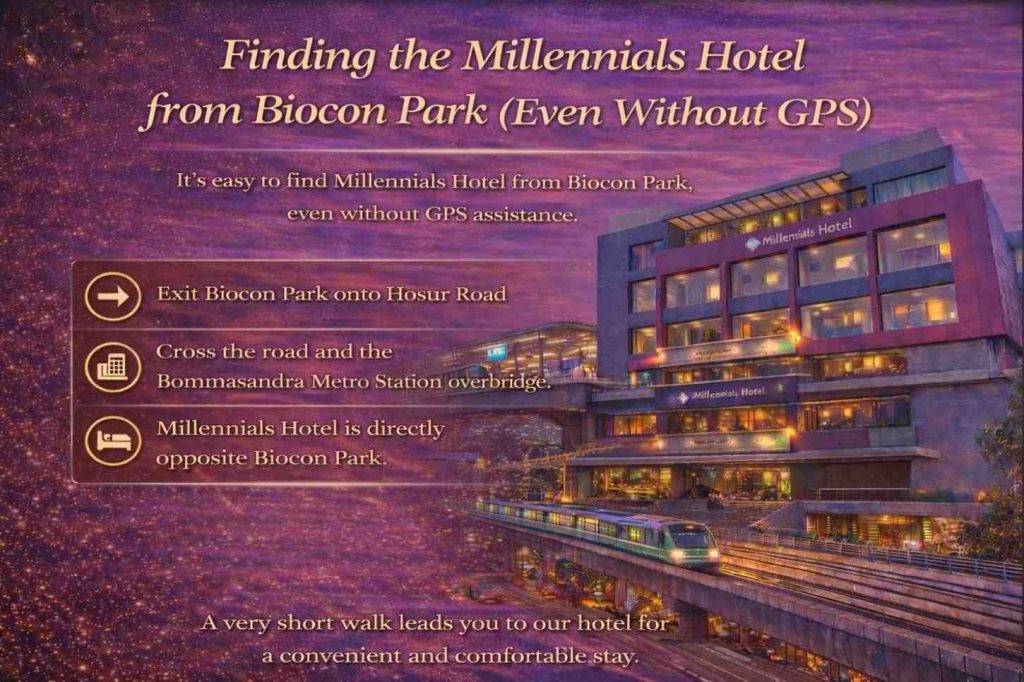 Finding the Millennials Hotel from Biocon Park (Even Without GPS)