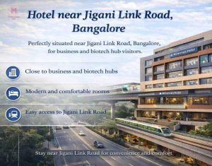 Blogs 113 Hotel near Jigani Link Road Bangalore