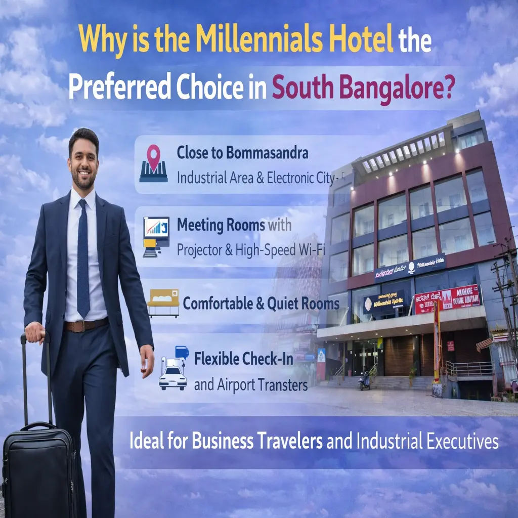 Why is the Millennials Hotel the Preferred Choice in South Bangalore_