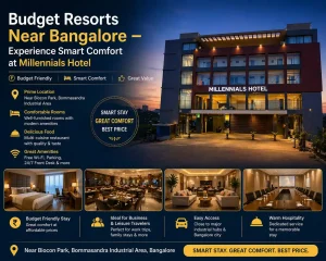 Blogs 95 Budget Resorts Near Bangalore – Experience Smart Comfort at Millennials Hotel
